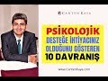 PSİKOLOJİK DESTEĞE İHTİYACINIZ OLDUĞUNU GÖSTEREN 10 DAVRANIŞ | Canten Kaya