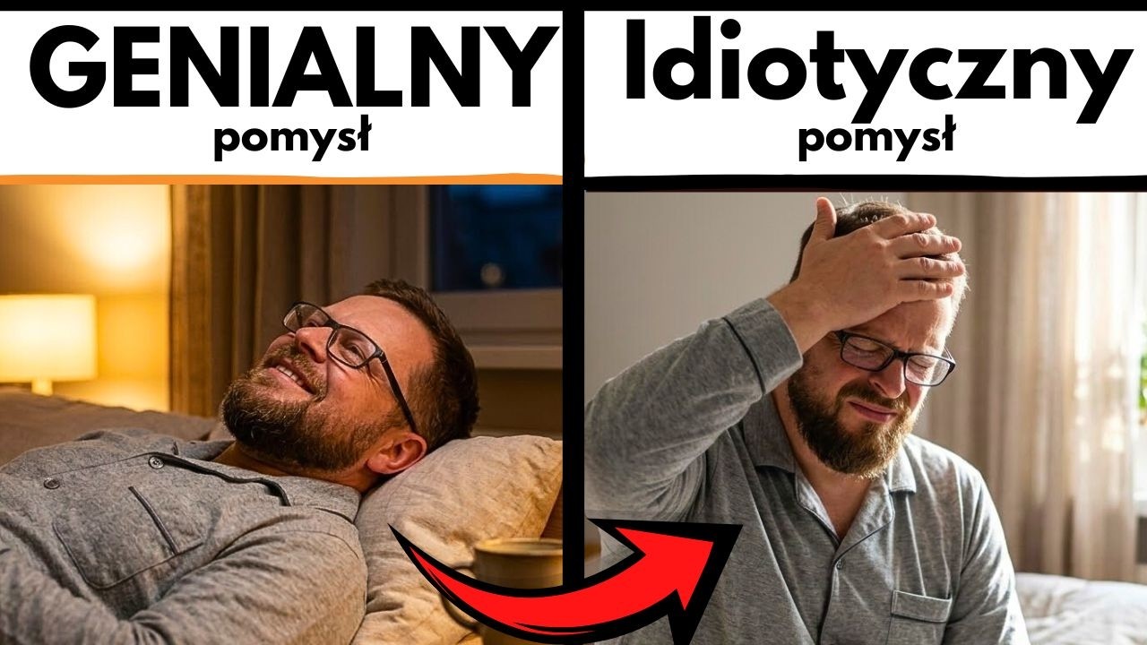 Nocny optymizm - dlaczego w nocy nasze pomysły wydają się lepsze?