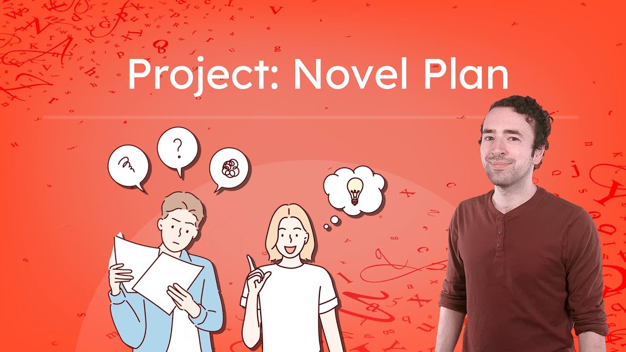 Project: Novel Plan - How To Outline Your Story - YouTube