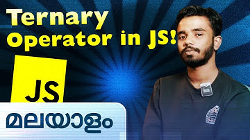 Ternary Operator in JS | Javascript in Malayalam