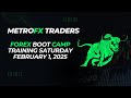 Forex Boot Camp Training Saturday February 1 2025