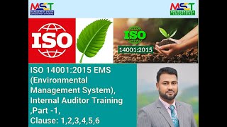 Full ISO 14001:2015 EMS Environmental Management System, Internal Auditor Training- 1,Clause:1,2,3,4,5,6 Update