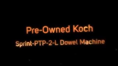 Used Koch Sprint-PTP-2-L Dowel Machine