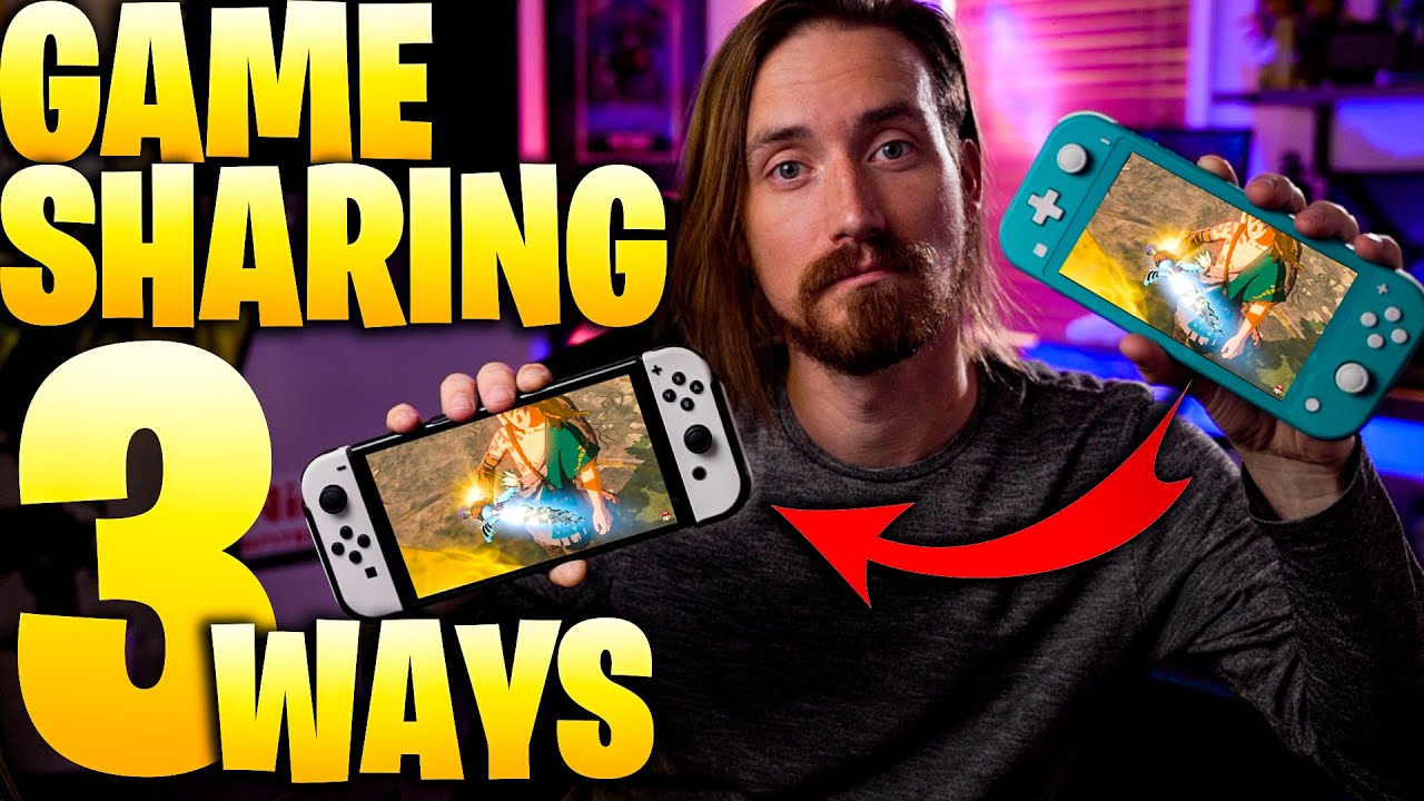 3 BEST Ways for Game Sharing On Switch - YouTube