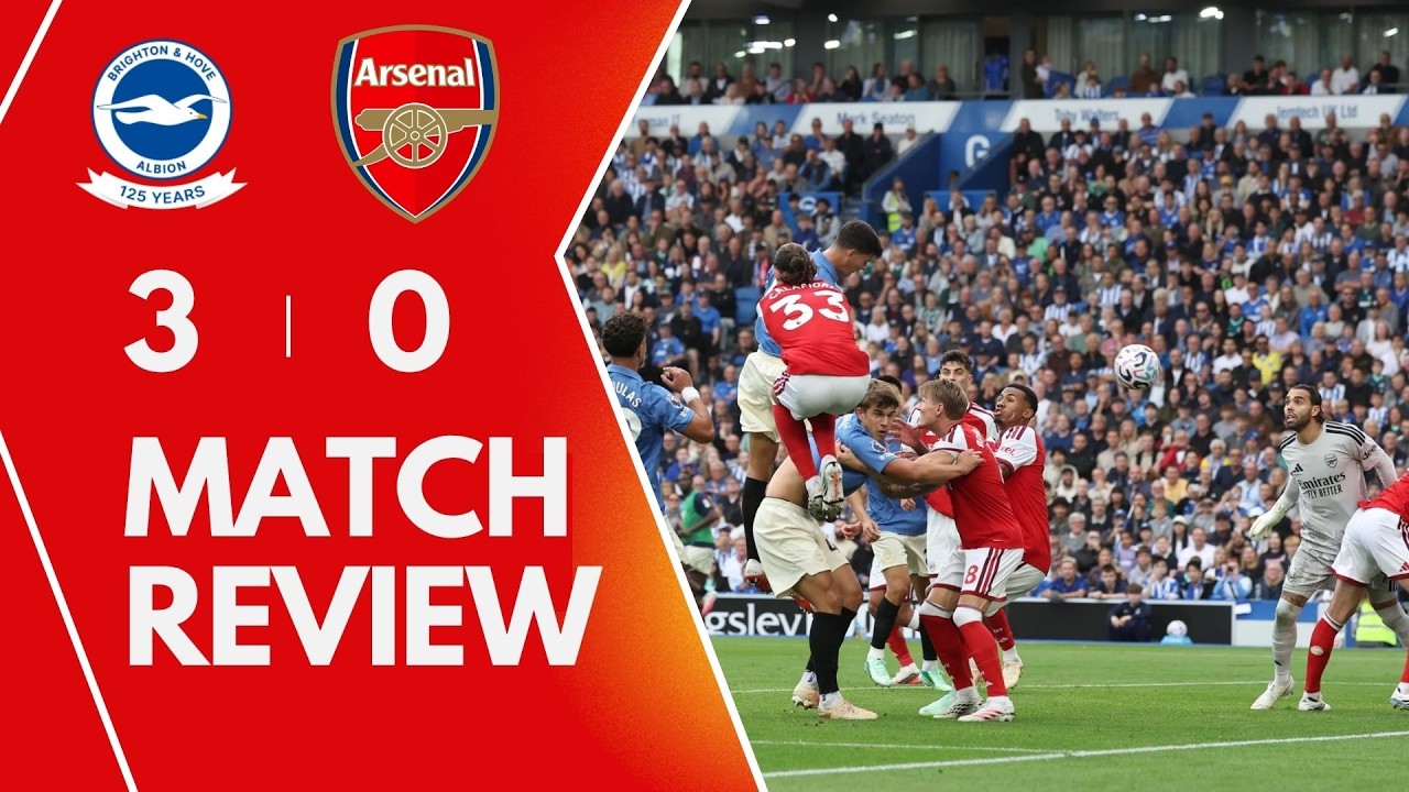 What Went Wrong At Brighton? | Brighton 3-0 Arsenal