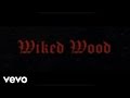 Wiked wood  try official music
