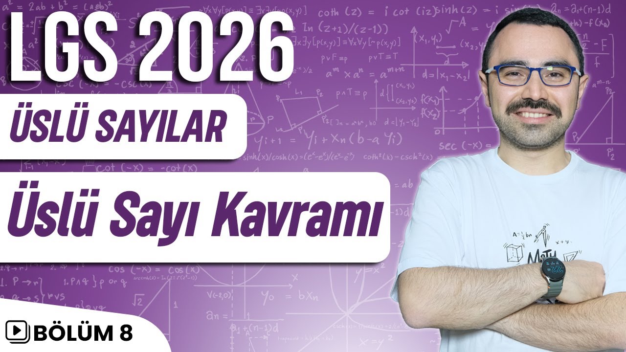 Üslü Sayılar | Üslü Sayı Kavramı | LGS 2026 | 8.Sınıf Matematik