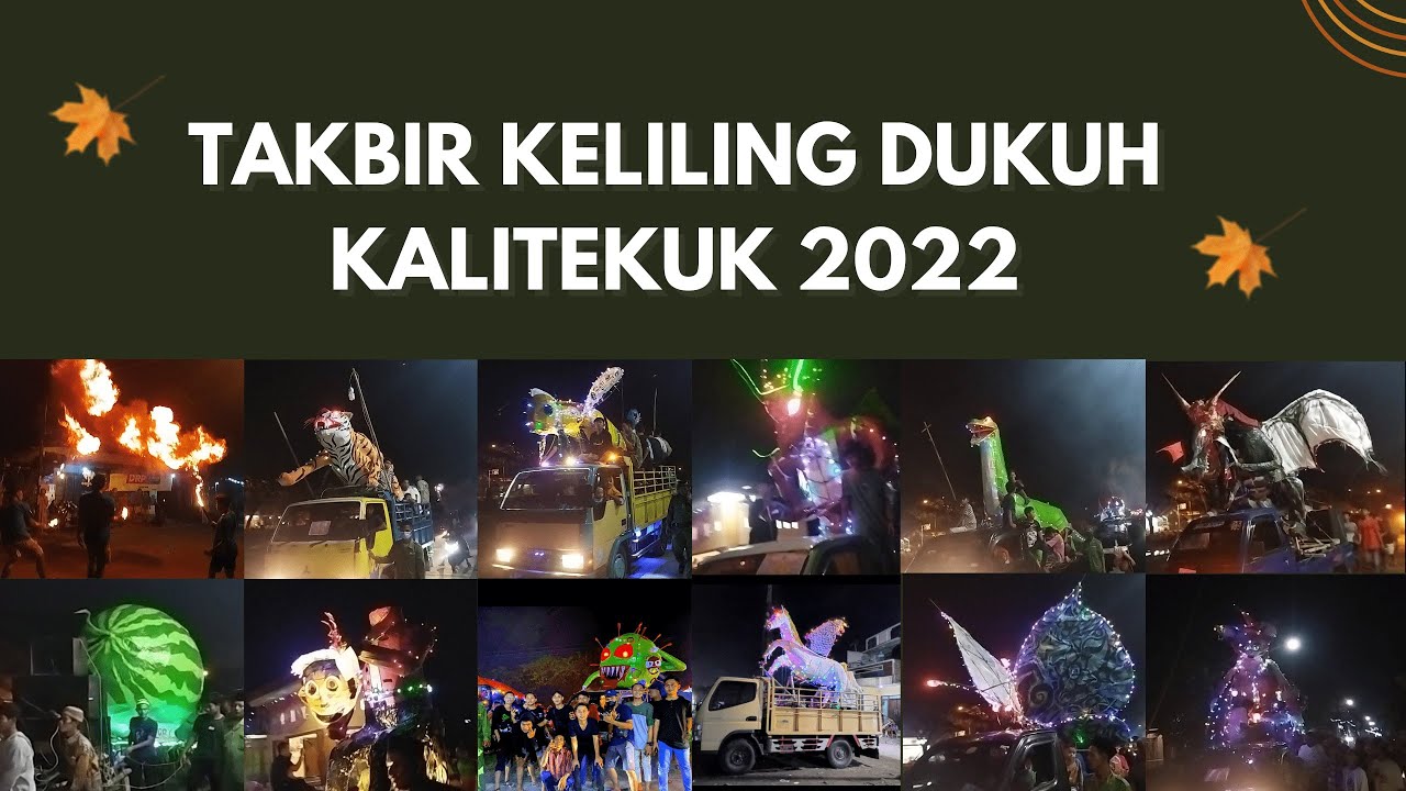 TAKBIR KELILING DESA KALITEKUK DEMAK JAWA TENGAH 2022 | IDUL FITRI 1443 H