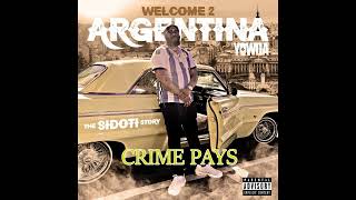 Yowda - Crime Pays (Official Audio) [from the EP Welcome To Argentina]