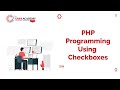 PHP-Programming-Using Checkboxes Omni Academy (Gulshan, DHA, Karachi, Pakistan, UAE, KSA)