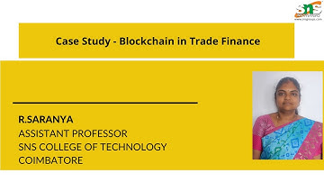 Casestudy -Blockchain in Trade Finance | Blockchain Technology | SNS Institutions