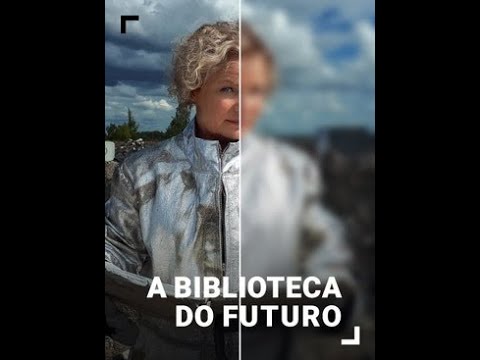 Vídeo: Biblioteca Para O Futuro