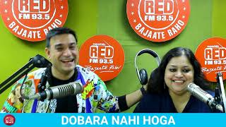 DOBARA NAHI HOGA || RED MURGA || RJ PRAVEEN - RED FM