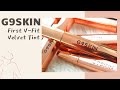 BIYW Review Chapter: #255 G9SKIN FIRST V-FIT VELVET TINT SWATCH & REVIEW