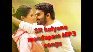 SR kalyana mandapam all Audio songs
