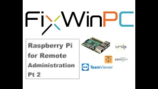 Raspberry Pi For Remote Administration Pt. 2 - Team-Viewer Install