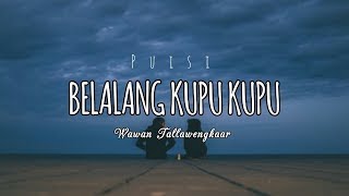 Puisi cinta bikin baper || Belalang Kupu-Kupu || Musikalisasi Puisi Puisi cinta bikin baper || Belalang Kupu-Kupu || Musikalisasi Puisi