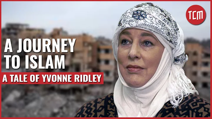 A Journey to Islam | A Tale of Yvonne Ridley | Episode 3