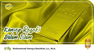 KUPAS | Konsep Rezeki Dalam Islam - Ust. Muhammad Harsya Bachtiar, Lc., M.A.