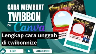 CARA MEMBUAT TWIBBON DI CANVA DAN UNGGAH DI TWIBBONIZE | HOW TO MAKE TWIBBON IN CANVA screenshot 4