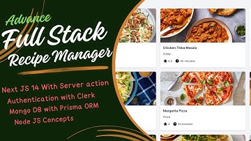 Build Full Stack Recipe Manager App with Next JS 14, Authentication Clerk, Prisma, MongoDB