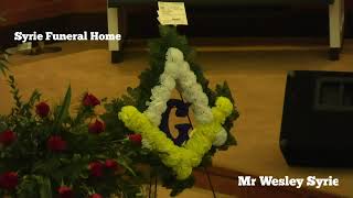 Home Going For Mr. Wesley Syrie