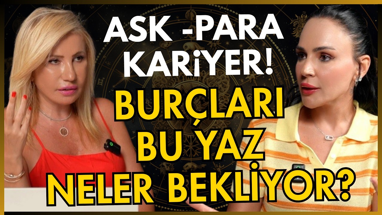 Aşk, para, kariyer: Bu yaz burçları neler bekliyor?