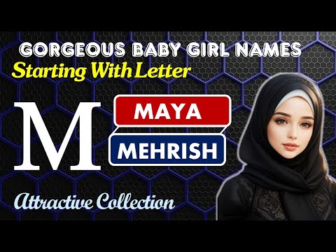 Baby Girl Names with Letter M | Muslim Baby Girl Names with Letter M | M Letter Names for Baby Girls