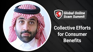 Mohammed Iraqi - Collective Efforts for Consumer Benefits | Global Online Scam Summit 2021