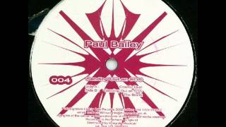 Paul Bailey - Sending Out An Sos