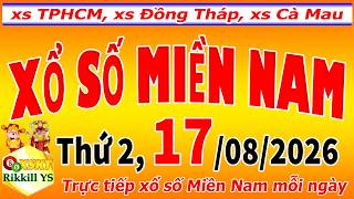 Trực tiếp xổ số MIỀN NAM hôm nay ngày 17/8/2026 (XSHCM, xs Đồng Tháp, xs Cà Mau)