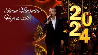 Sinan Vllasaliu - Hyn ne valle - LIVE | Gëzuar 2024 Resimi