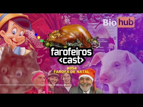 Farofa de Natal - Farofeiros Cast #054