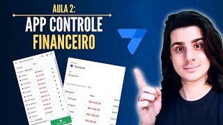 Como fazer um app de Controle Financeiro na AppSheet? APP TUTORIAL - Aula 2