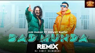 Bad Munda: Jass Manak (Video Song) Bohemia | Emiway Bantai | Meet Bros |remix song| Pop music