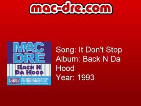 Watch Mac Dre - It Don't Stop on YouTube Watch Mac Dre - It Don't Stop on YouTube