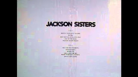 Jackson Sisters " I Believe In Miracles"