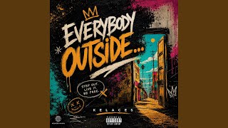 Everybody Outside