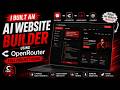 I Built an AI Website Builder Using OpenRouter | Full Project Demovideo 1