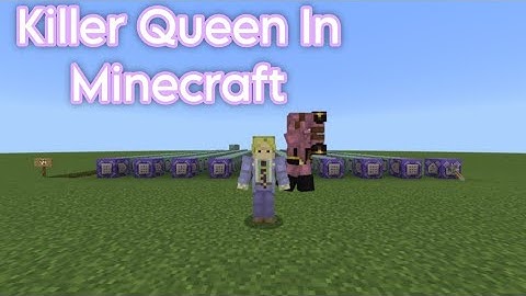 MCPE/BE: Killer Queen - JoJo Stand command block showcase