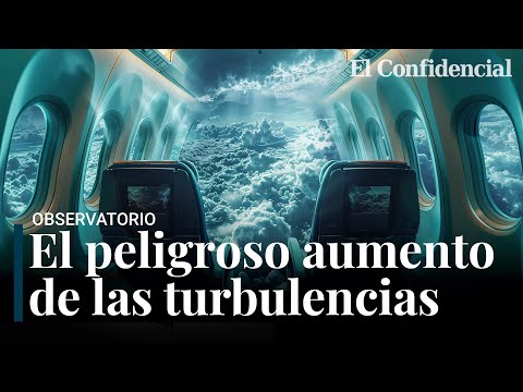 El peligroso aumento de las turbulencias durante los vuelos: ¿por qué hay cada vez más?