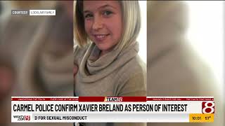 Carmel police confirm Xavier Breland as person of interest in disappearance of wife