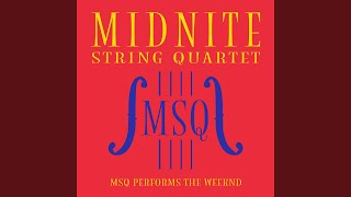 Earned It - Midnite String Quartet