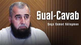 Şeyx Qamət Süleyman - Sual-Cavab 06.08.2025