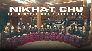 Nikhat Chu: ICI Central Choir (2024-2026)