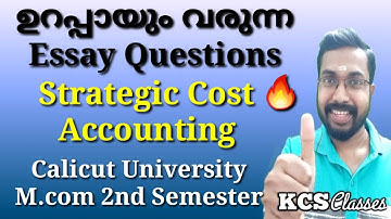 ഉറപ്പായും വരുന്ന Essay Questions|Strategic Cost Accounting|Calicut University M.com 2nd Semester