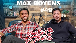 MAX BOYENS on 'Smoochie Town' I Ep. 49 Content