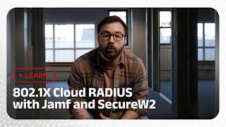 802.1X Cloud RADIUS with Jamf and SecureW2