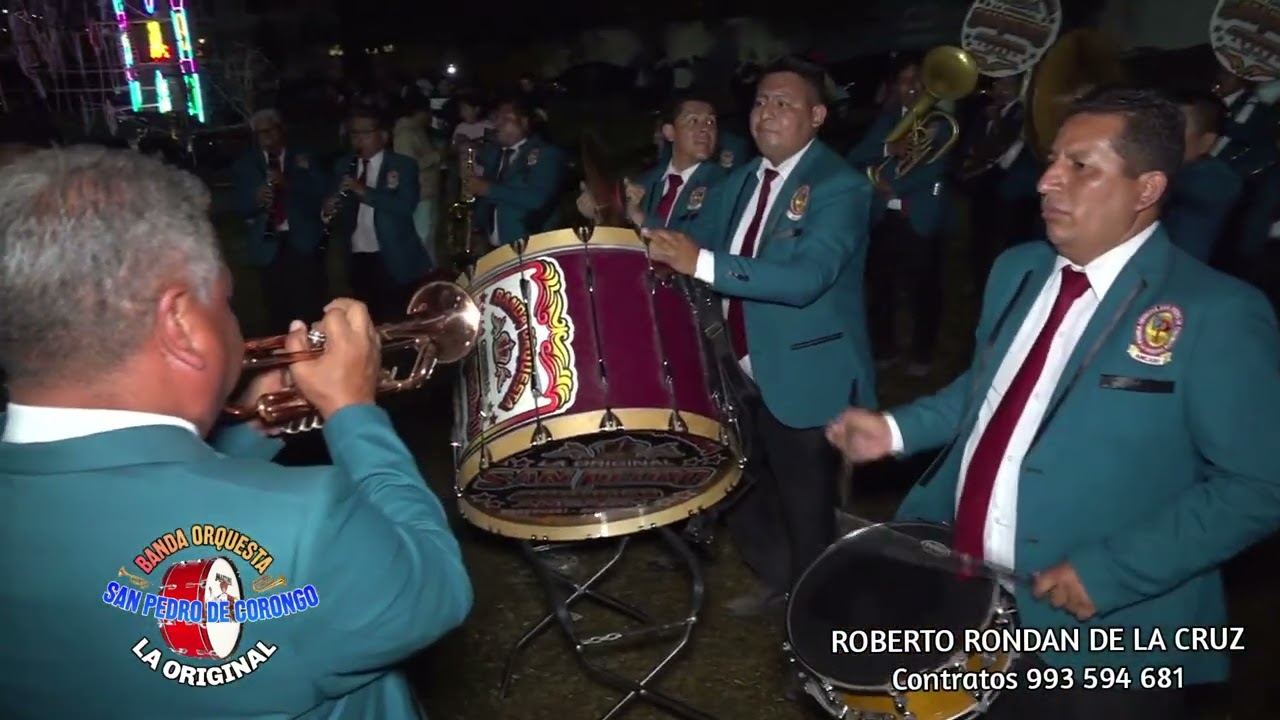 BANDA SAN PEDRO DE CORONGO "La Original "  Recuerdos ( fiesta P. S. N. de BARI " Pallasca 25 Arpar )