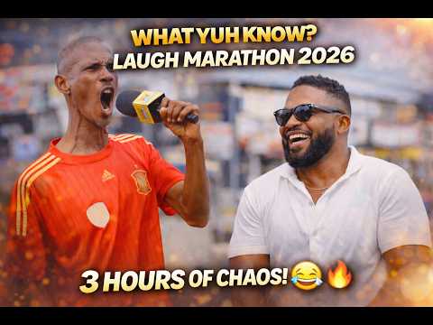 3 HOUR LAUGH MARATHON : What Yuh Know 😂 (You Asked For This!)